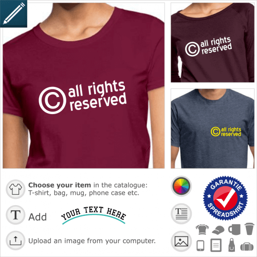 copyright t-shirt. Copyright, symbol  and mention all rights reserved, vectorized and customizable.