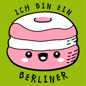 Design funny quotes, Ich bin ein Berliner, quote from JFK and a funny kawaii donut to customize.