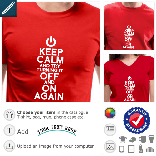keep calm joke t-shirt. Keep calm geek, try turning it off and on again, design a color with ON OFF symbol.