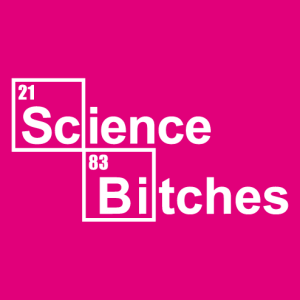 Science Bitches, a humor and science design, periodic joke.